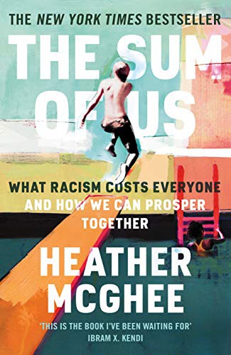 Heather McGhee: SUM OF US, THE (Paperback, Profile Books Ltd)