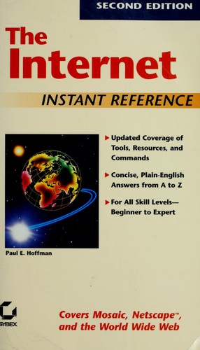 Paul E. Hoffman: The Internet instant reference (1995, Sybex)