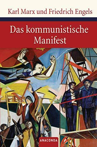 Karl Marx, Friedrich Engels: Das kommunistische Manifest (German language, 2009, Anaconda, Anaconda Verlag)