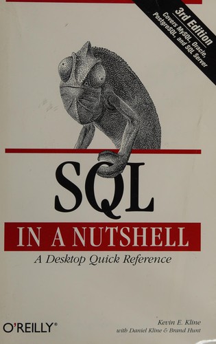 Kevin E. Kline: SQL in a nutshell (2009, O'Reilly)