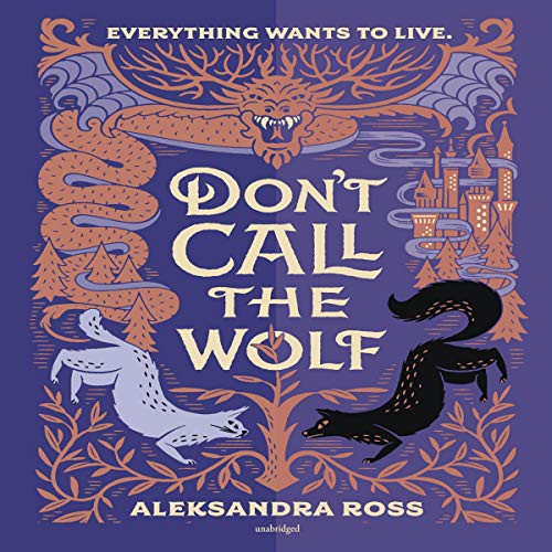 Aleksandra Ross, Eileen Stevens: Don't Call the Wolf (AudiobookFormat, 2020, Blackstone Pub, Harpercollins)