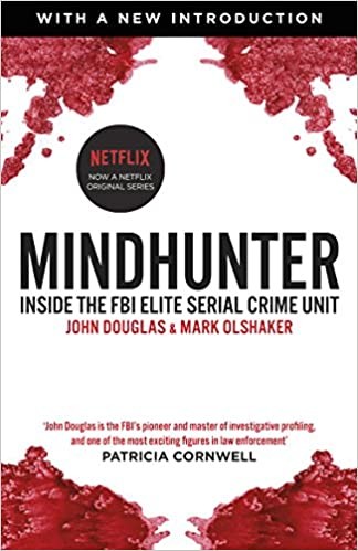 John Douglas, Mark Olshaker: Mindhunter (2017, Penguin Random House)