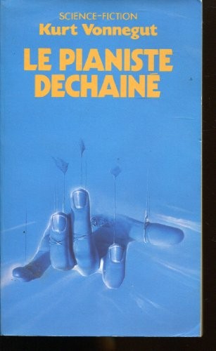 Kurt Vonnegut, Rafael Villas Bôas: Le pianiste déchaîné (Paperback, 1986, Casterman)