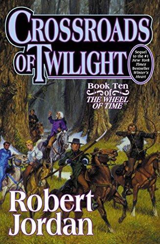 Robert Jordan: Crossroads of Twilight (Wheel of Time, #10)