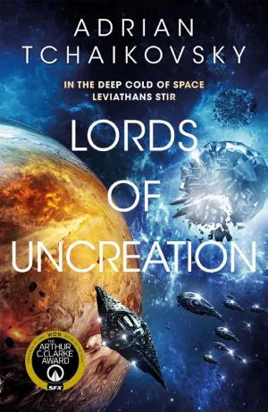Adrian Tchaikovsky: Lords of Uncreation