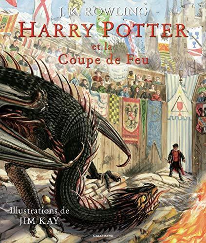 J. K. Rowling, Jean-François Ménard, Jim Kay: Harry Potter et la coupe de feu (Hardcover, French language, 2019, GALLIMARD JEUNE)