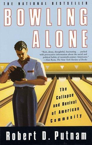 Robert D. Putnam: Bowling Alone (Paperback, 2001, Simon & Schuster)