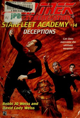 Bobbi J. G. Weiss, David Cody Weiss: Deceptions: Starfleet Academy #14 (Paperback, 1998, Pocket Books)