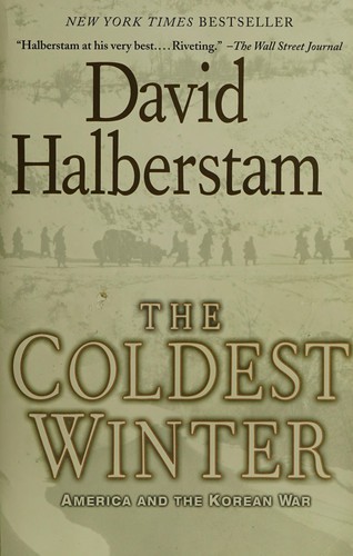 David Halberstam: The coldest winter (Hardcover, 2008, Hyperion)