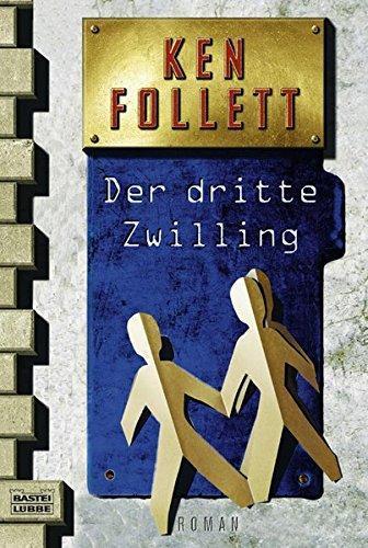 Ken Follett: Der dritte Zwilling (German language, 1999, Bastei Lubbe)