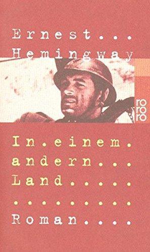 Ernest Hemingway: In einem andern Land (German language, 1999)