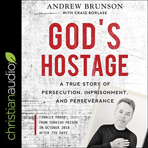 Andrew Brunson, Craig Borlase, Andrew Brunson: God's Hostage (AudiobookFormat, 2019, Christian Audio)