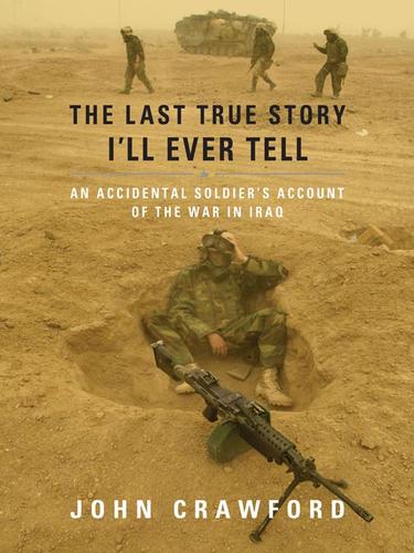 John Crawford: The Last True Story I'll Ever Tell (EBook, 2008, Penguin Group USA, Inc.)