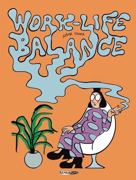 Aisha Franz: Work-Life-Balance (German language, 2022)