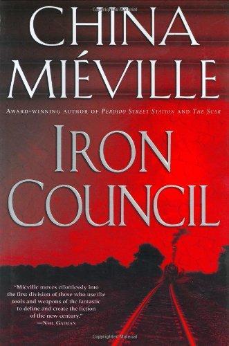 China Miéville: Iron Council (2004)