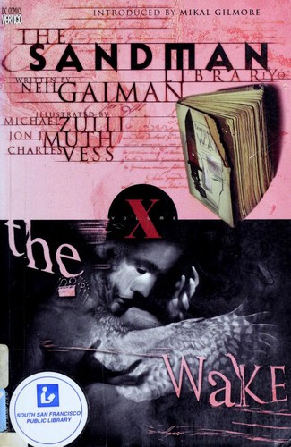 Charles Vess, Neil Gaiman, Neil Galman: The Wake (Sandman, Book 10) (Hardcover, 1999, Vertigo)