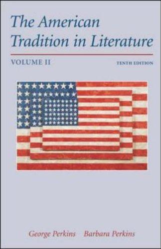 George Perkins, Barbara Perkins: The American Tradition in Literature, Volume 2 (Paperback, 2002, McGraw-Hill Humanities/Social Sciences/Languages)