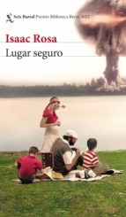 Isaac Rosa: Lugar seguro (Paperback, 2022, Seix Barral)