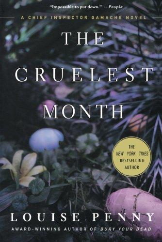 Louise Penny: The Cruelest Month (Paperback, 2011, Minotaur Books)
