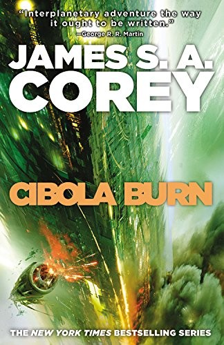 James S.A. Corey: Cibola Burn (The Expanse) (2015, Orbit)