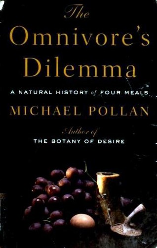 Michael Pollan: The Omnivore's Dilemma (Hardcover, 2006, Thorndike Press)