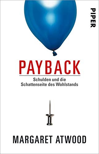 Margaret Atwood: Payback (Paperback, 2017, Piper Verlag GmbH)