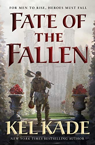 Kel Kade: Fate of the Fallen (Paperback, 2020, Tor Books)