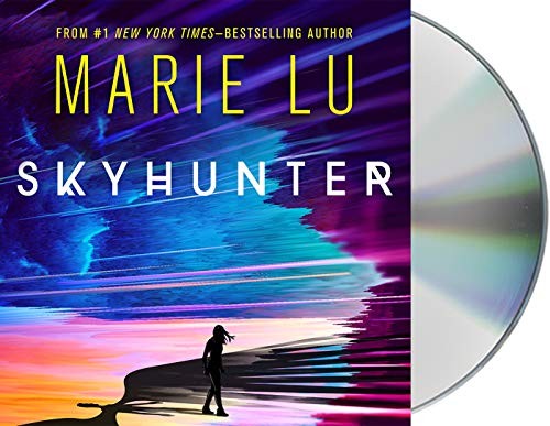 Marie Lu, Natalie Naudus: Skyhunter (AudiobookFormat, 2020, Macmillan Young Listeners)