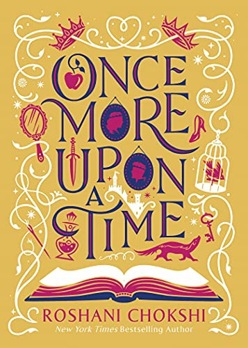 Roshani Chokshi: Once More Upon a Time (Hardcover, 2021, Sourcebooks Casablanca)