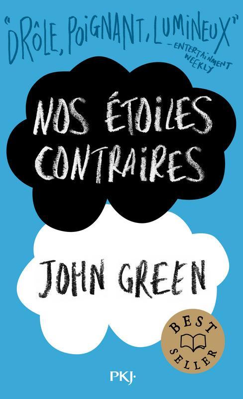 John Green, John Green - undifferentiated, Catherine Gibert, Laia Font Mateu, Katarina Düringer: Nos étoiles contraires (French language, 2017)