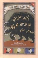 Jon Scieszka: It's All Greek to Me (Paperback, 2001, Turtleback Books Distributed by Demco Media)