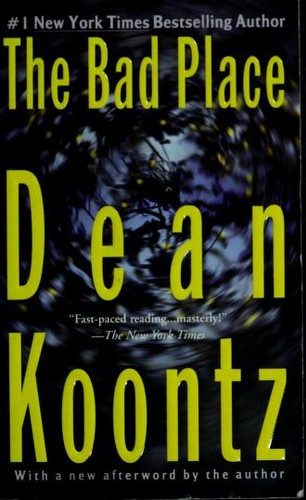 Dean Koontz: The bad place (2004, Berkley Books)