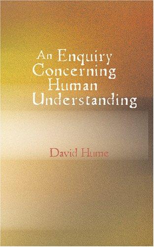 David Hume: An Enquiry Concerning Human Understanding (Paperback, 2007, BiblioBazaar)