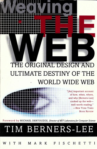 Tim Berners-Lee: Weaving the Web (Paperback, 2000, HarperBusiness)