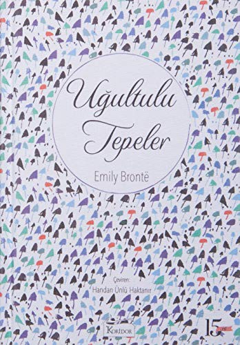 Emily Brontë: Ugultulu Tepeler (Hardcover, 2016, Koridor Yayincilik)