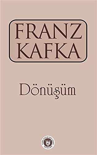 Franz Kafka: Dönüsüm (Paperback, 2017, Türk Edebiyati Vakfi Yayinlari)