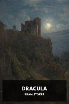 Bram Stoker: Dracula (EBook, 2014, Standard Ebooks)