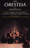 Aeschylus: The Oresteia (1989, University of Chicago Press)