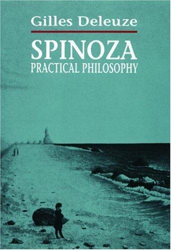 Gilles Deleuze: Spinoza: Practical Philosophy (1988)
