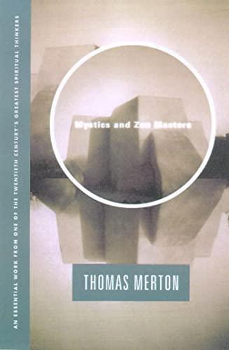 Thomas Merton: Mystics and Zen masters (1967)