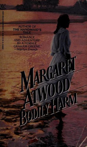 Margaret Atwood: Bodily harm (1983, Bantam Books)