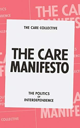 The Care Collective: The Care Manifesto