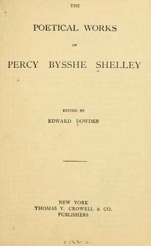 Percy Bysshe Shelley: The poetical works of Percy Bysshe Shelley (1880, T. Y. Crowell & co.)