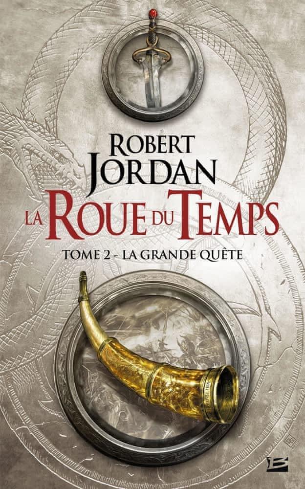 Robert Jordan: La grande Quête - La roue du temps #2 (French language, 2012)