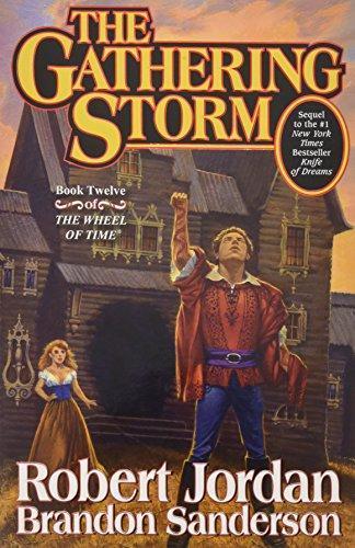 Robert Jordan, Brandon Sanderson: The Gathering Storm (Wheel of Time, #12)