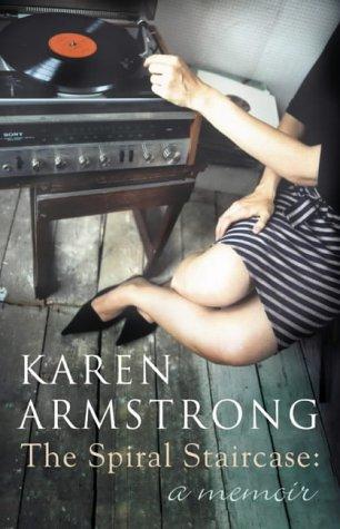 Karen Armstrong: Spiral Staircase (Hardcover, Undetermined language, 2004, HarperCollins Publishers Ltd)