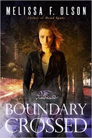 Melissa F Olson: Boundary Crossed (Paperback, 2015, 47North)