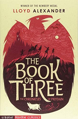 Lloyd Alexander: The Book of Three (Usborne Modern Classics) (2018, Usborne Publishing Ltd)