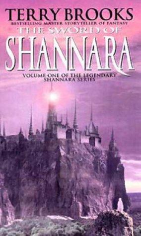 Terry Brooks: The Sword of Shannara (The Original Shannara Trilogy, #1)
