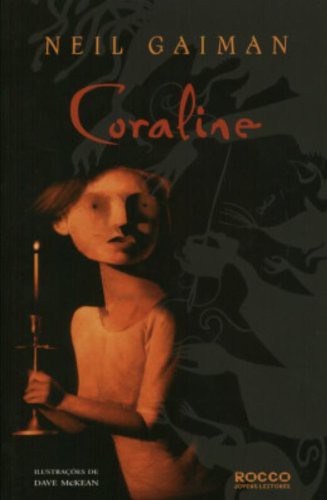 Neil Gaiman, Rafael Villas Bôas: Coraline (Paperback, 2003, ROCCO)